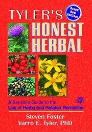Tyler's Honest Herbal: A Sensible Guide to the Use of Herbs and Related Remedies book cover