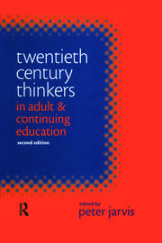 Twentieth Century Thinkers in Adult and Continuing Education book cover