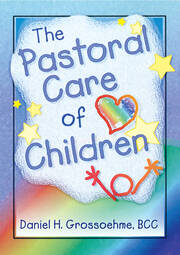The Pastoral Care of Children book cover