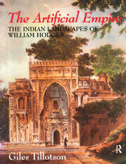 The Artificial Empire: The Indian Landscapes of William Hodges book cover