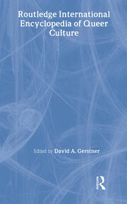 Routledge International Encyclopedia of Queer Culture book cover