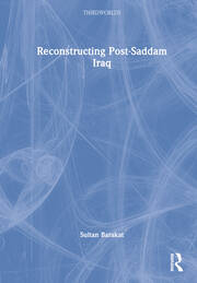 Reconstructing Post-Saddam Iraq book cover