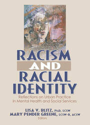 Racism and Racial Identity: Reflections on Urban Practice in Mental Health and Social Services book cover