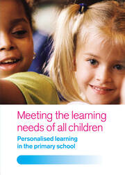 Meeting the Learning Needs of All Children: Personalised Learning in the Primary School book cover