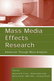 Mass Media Effects Research: Advances Through Meta-Analysis book cover