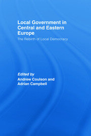 Local Government in Central and Eastern Europe: The Rebirth of Local Democracy book cover