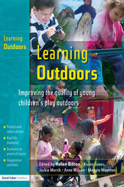 Learning Outdoors: Improving the Quality of Young Children's Play Outdoors book cover