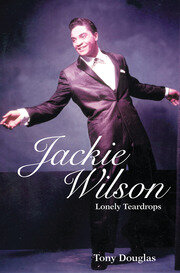 Jackie Wilson: Lonely Teardrops book cover
