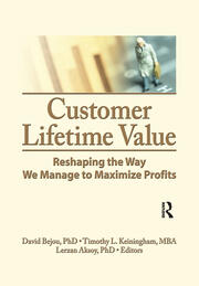 Customer Lifetime Value: Reshaping the Way We Manage to Maximize Profits book cover