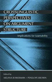 Crosslinguistic Perspectives on Argument Structure: Implications for Learnability book cover