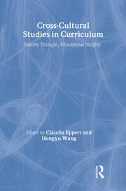 Cross-Cultural Studies in Curriculum: Eastern Thought, Educational Insights book cover