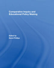 Comparative Inquiry and Educational Policy Making book cover