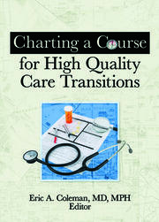 Charting a Course for High Quality Care Transitions book cover