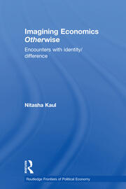 Imagining Economics Otherwise: Encounters with Identity/Difference book cover
