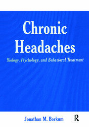 Chronic Headaches: Biology, Psychology, and Behavioral Treatment book cover