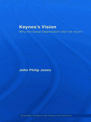Keynes's Vision: Why the Great Depression did not Return book cover