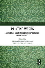 Painting Words: Aesthetics and the Relationship between Image and Text book cover