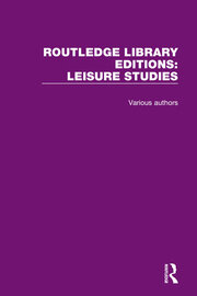 Routledge Library Editions: Leisure Studies book cover