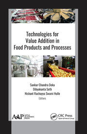 Technologies for Value Addition in Food Products and Processes book cover