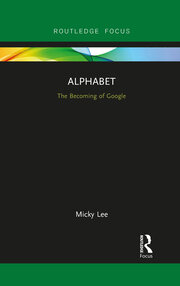 Alphabet: The Becoming of Google book cover