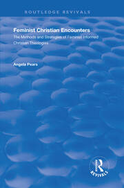 Feminist Christian Encounters: The Methods and Strategies of Feminist Informed Christian Theologies book cover