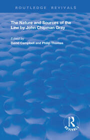 The Nature and Sources of the Law by John Chipman Gray book cover