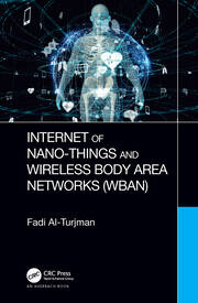 Internet of Nano-Things and Wireless Body Area Networks (WBAN) book cover