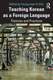 Teaching Korean as a Foreign Language: Theories and Practices book cover