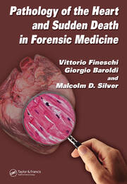 Pathology of the Heart and Sudden Death in Forensic Medicine book cover