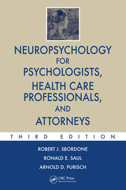 Neuropsychology for Psychologists, Health Care Professionals, and Attorneys book cover