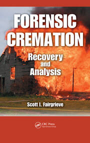 Forensic Cremation Recovery and Analysis book cover