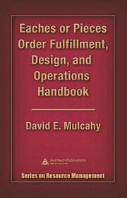 Eaches or Pieces Order Fulfillment, Design, and Operations Handbook book cover