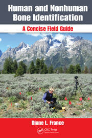 Human and Nonhuman Bone Identification: A Concise Field Guide book cover