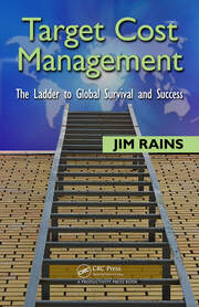 Target Cost Management: The Ladder to Global Survival and Success book cover