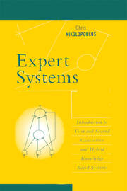Expert Systems: Introduction to First and Second Generation and Hybrid Knowledge Based Systems book cover