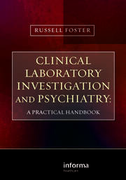 Clinical Laboratory Investigation and Psychiatry: A Practical Handbook book cover