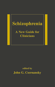 Schizophrenia: A New Guide for Clinicians book cover