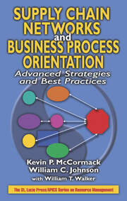 Supply Chain Networks and Business Process Orientation: Advanced Strategies and Best Practices book cover