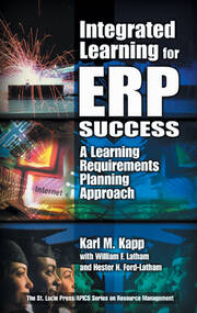 Integrated Learning for ERP Success: A Learning Requirements Planning Approach book cover