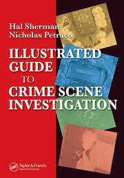 Illustrated Guide to Crlme Scene Investigation book cover