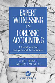 Expert Witnessing in Forensic Accounting: A Handbook for Lawyers and Accountants book cover