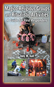 Magico-Religious Groups and Ritualistic Activities: A Guide for First Responders book cover