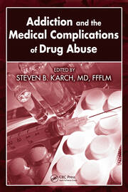 Addiction and the Medical Complications of Drug Abuse book cover