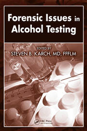 Forensic Issues in Alcohol Testing book cover
