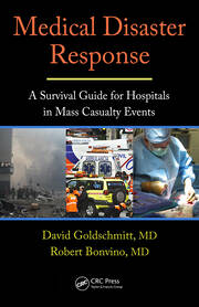Medical Disaster Response: A Survival Guide for Hospitals in Mass Casualty Events book cover
