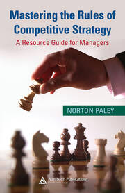 Mastering the Rules of Competitive Strategy: A Resource Guide for Managers book cover