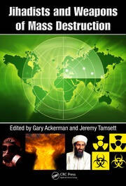 Jihadists and Weapons of Mass Destruction book cover