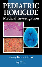 Pediatric Homicide: Medical Investigation book cover