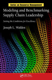 Modeling and Benchmarking Supply Chain Leadership: Setting the Conditions for Excellence book cover