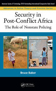 Security in Post-Conflict Africa: The Role of Nonstate Policing book cover